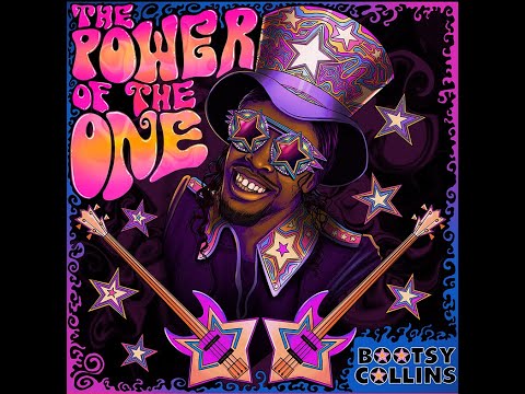 Bootsy Collins - The Power of The One