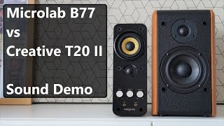 Microlab B77 vs Creative T20 Series II  ||  Sound Demo