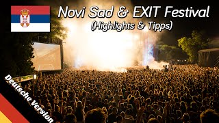 Novi Sad & EXIT Festival, Serbien - Sehenswürdigkeiten & Tipps (Balkan Roadtrip Folge 07)