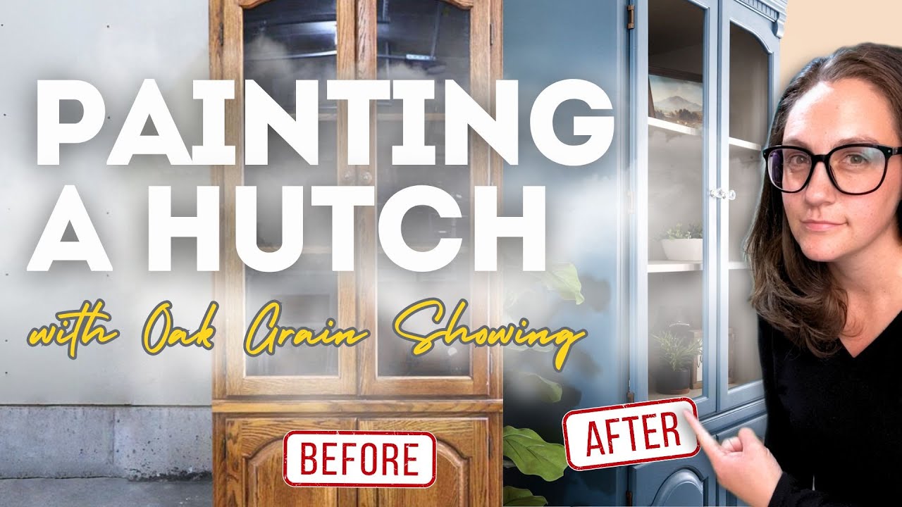 Painting a Hutch with Oak Grain Showing: Transforming Furniture with Color