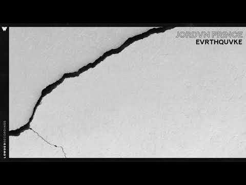 JORDVN PRINCE - EVRTHQUVKE (Radio Edit)