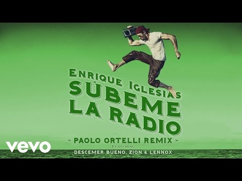 SUBEME LA RADIO (Paolo Ortelli Remix) (Lyric)