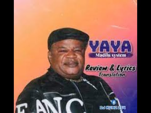 Yaya- English lyrics by Madilu System