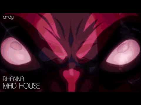 Rihanna :: Mad House [slowed + reverbed]