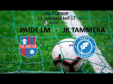 TALITURNIIR A: PAIDE LINNAMEESKOND - TARTU JK TAMMEKA 23.01.2021