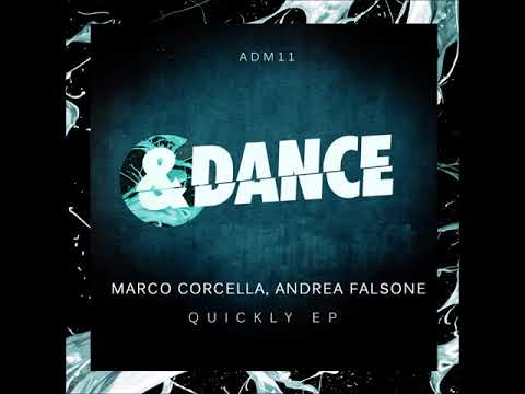 Marco Corcella, Andrea Falsone - Quickly (Original Mix)