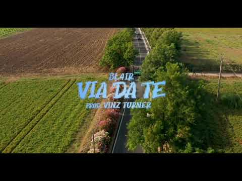 Bl4ir Via da te 2021