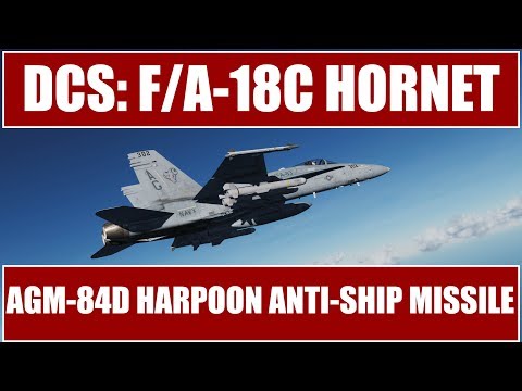 DCS: F/A-18C Hornet – AGM-84D Harpoon Basics