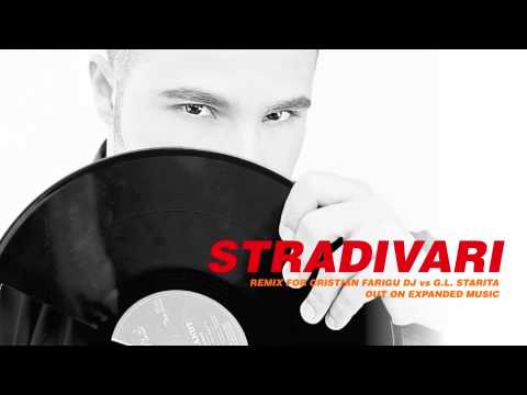 Cristian Farigu Dj vs GL Starita VL - Stradivari (Cristiano Vinci Remix)