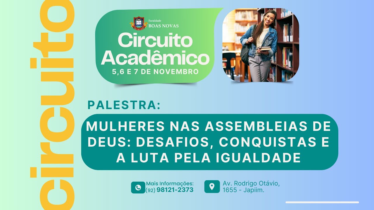 Circuito Acadêmico 2024 | MULHERES NA ASSEMBLEIAS DE DEUS DESAFIOS, CONQUISTAS E LUTA PELA IGUALDADE