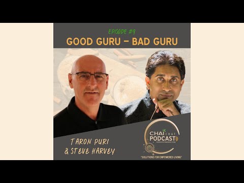 Chai Chat Podcast - Good Guru – Bad Guru | Episode 9 (Full)