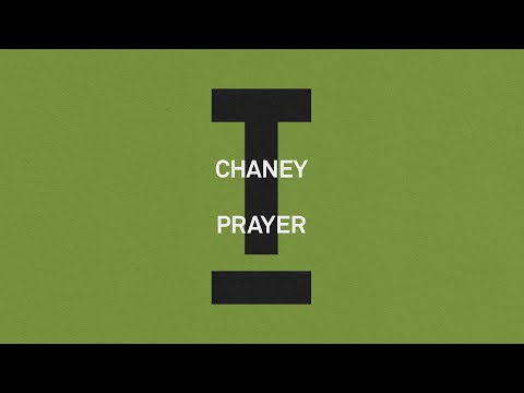 CHANEY - Prayer [House]