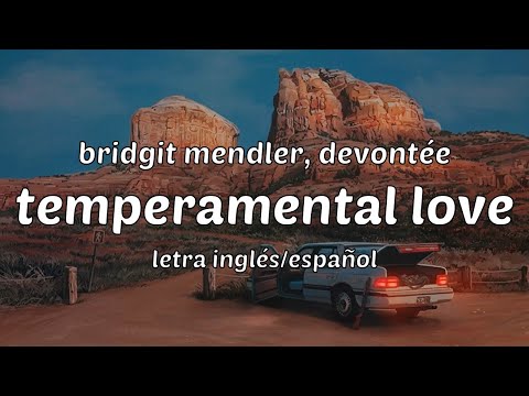 bridgit mendler, devontée - temperamental love (letra inglés/español