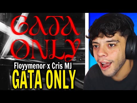 (REACCIÓN) FloyyMenor FT Cris MJ - GATA ONLY ( Video Official ) | EL COMIENZO