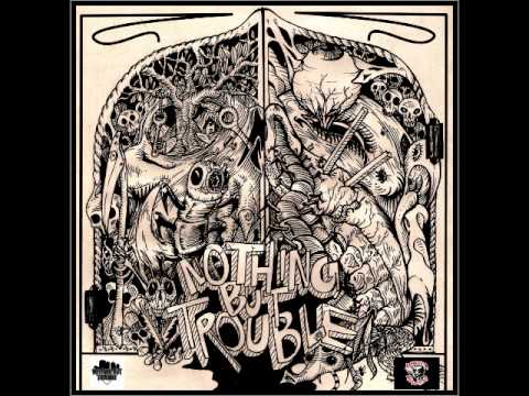 Nothing But Trouble & Senka - Giudizio Finale