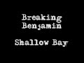 Breaking Benjamin - Shallow Bay AND [BONUS SONG] Forever [LYRICS]