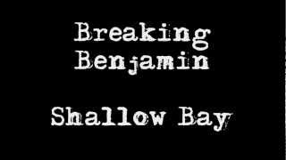Breaking Benjamin - Shallow Bay AND [BONUS SONG] Forever [LYRICS]
