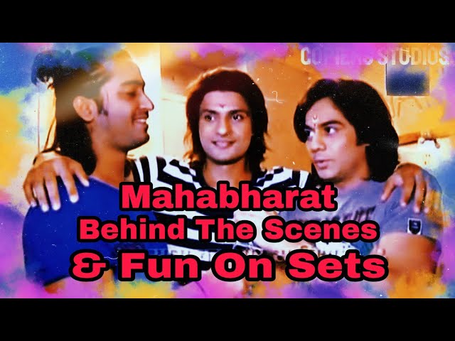 Mahabharat ( Star Plus ) Behind The Scenes And Fun On Sets | Copiers Studios