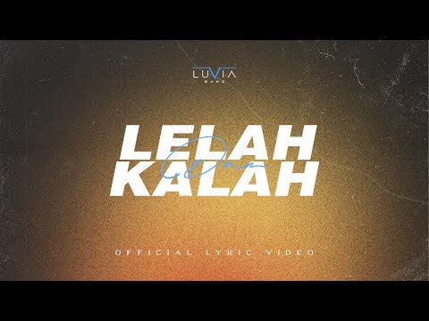 Luvia band - Lelah dan Kalah (Official Lyric Video)
