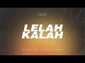 Luvia Band Lelah Dan Kalah Official Lyric Video