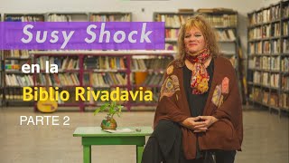 Susy Shock | Conversaciones entre Libros | Parte 2