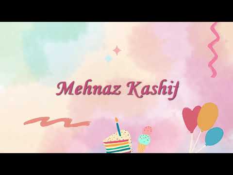 Mehnaz Kashif Birthday Cake | Happy Birthday Mehnaz Kashif | Birthday Wishes for You Mehnaz Kashif