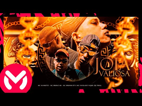 JÓIA VALIOSA | MC Kanhoto, MC Bruno MS, MC Brunim DT e MC Favelado Xique (MV Records) DJ Theu