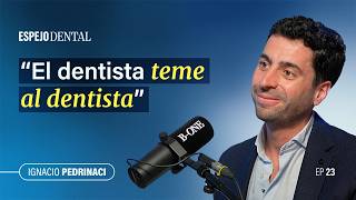 Espejo Dental #23 · Ignacio Pedrinaci | España vs USA, implantes digitales y el miedo del dentista