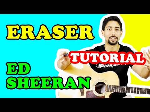 TUTORIAL 🎸 CHITARRA: Eraser, Ed Sheeran (Accordi, Ritmica)