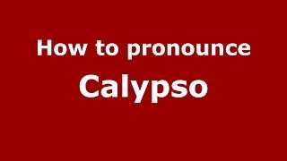 How to pronounce Calypso
