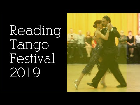 Reading Tango Festival 2019 - Alexandra Wood & Guillermo Torrens (2/2)