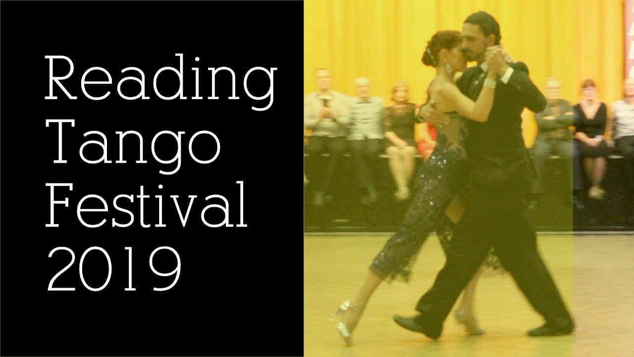 Reading Tango Festival 2019 - Alexandra Wood & Guillermo Torrens (2/2)