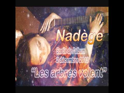 Nadège Teaser Album Les arbres volent