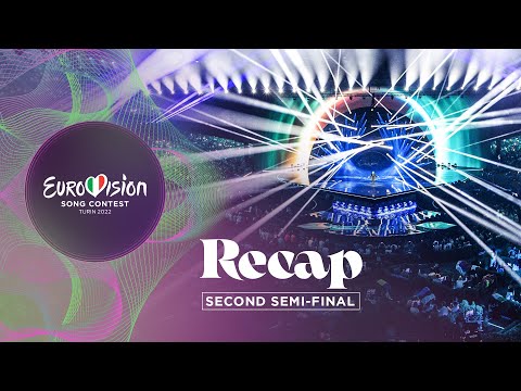 Recap - Second Semi-Final - Eurovision 2022 - Turin