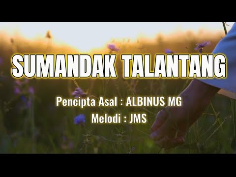 SUMANDAK TALANTANG - JMS | Lagu Dusun Sumazau Moden Terbaru (Official Video)