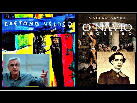 O Navio Negreiro (Excerto) - Caetano Veloso (Legendado)