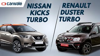 Nissan Kicks Turbo vs Renault Duster Turbo - Power, Space, Features and Price Compared | CarWale