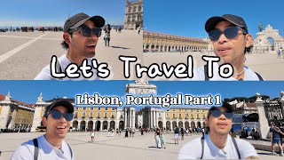 Eurotrip Day 1 | Exploring Lisbon, Portugal | Plaça do Comércio, City Walks & Solo Travel Safety