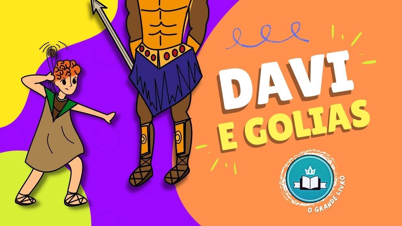 História Bíblica Para Crianças: DAVI E GOLIAS [Vencendo desafios gigantes]