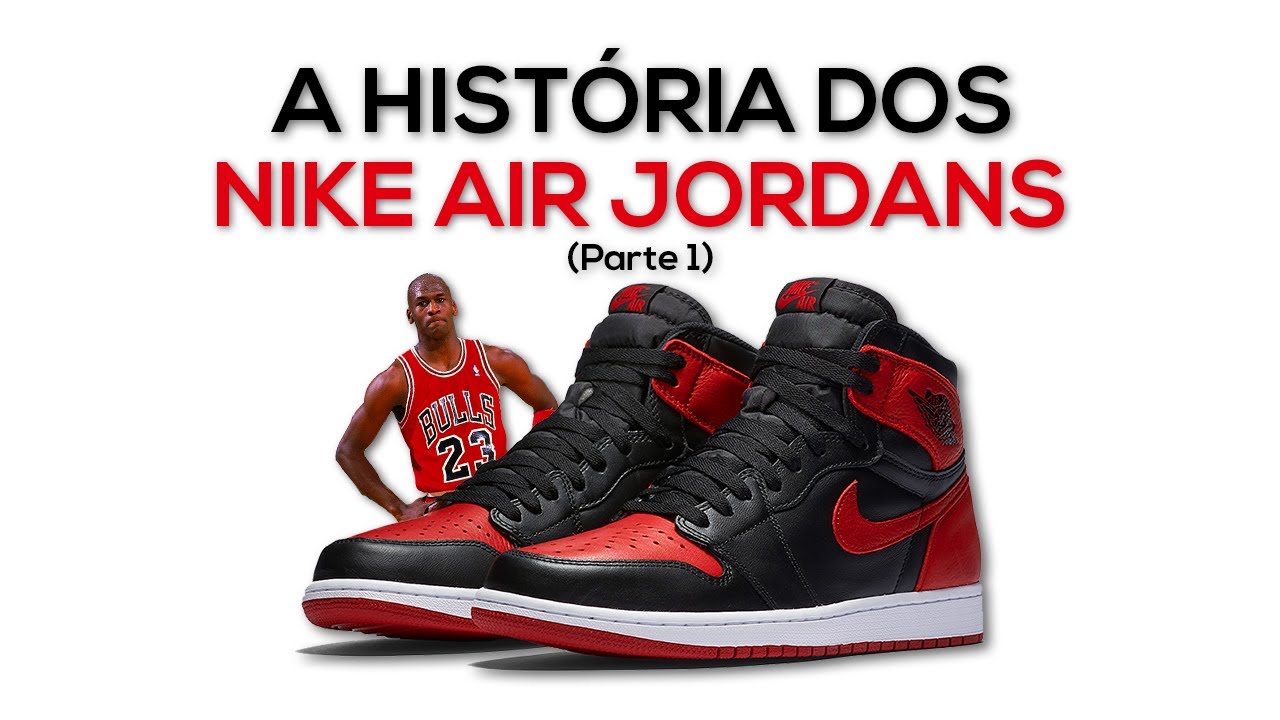 THE HISTORY OF NIKE AIR JORDAN (1 TO 11) | Part 1