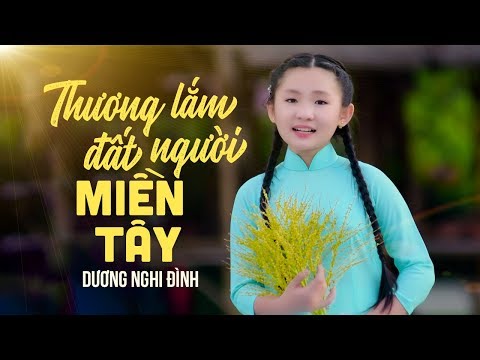 Thương lắm đất người miền Tây - Dương Nghi Đình