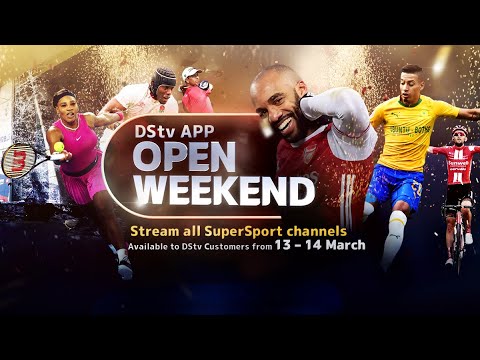 DStv App Open Weekend | 13 – 14 March 2021 | SuperSport channels open to ALL subscribers 🥳 ⚽ | DStv