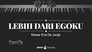 Download lagu Lebih Dari Egoku (ORIGINAL KEY) Mawar Eva De Jongh (KARAOKE PIANO) mp3