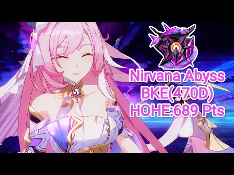 [Honkai impact 3] Nirvana Abyss:BKE(470D):689 Pts