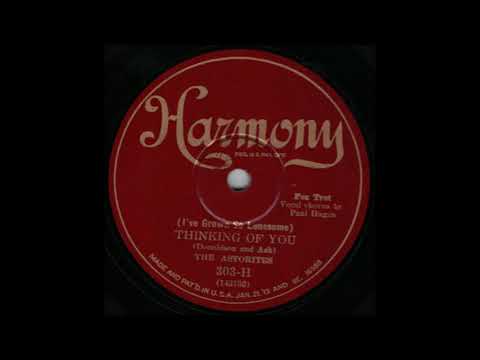 The Astorites (I've grown so lonesome) Thinking of you 78 rpm