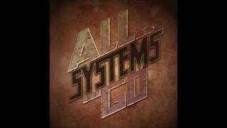 All Systems Go - You Mean Nothing To Me