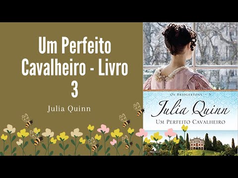 Um perfeito cavalheiro - Julia Quinn