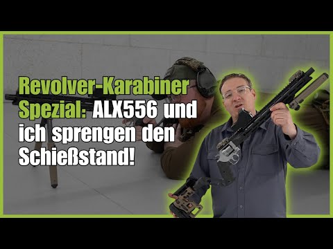 Durchschlagende Power: Der Revolver-Karabiner unter der Lupe mit ALX5.56!