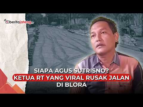 Sosok Agus Sutrisno Alias Agus Palon, Ketua RT di Blora yang Viral Terjang Jalan Cor Basah