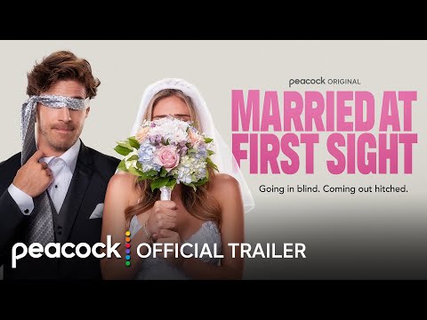 Married at First Sight | Official Trailer | Peacock Original